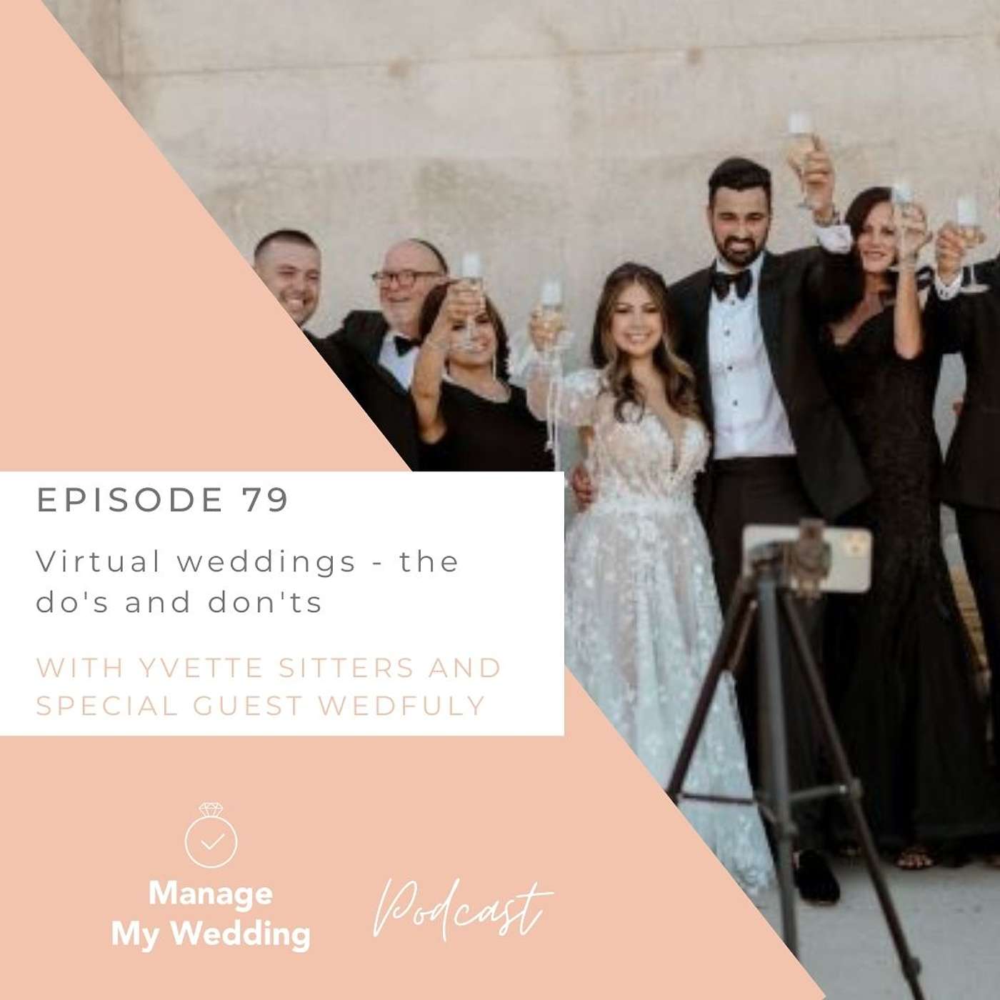 Virtual weddings | the do’s and don’ts, with Wedfuly MMW 79