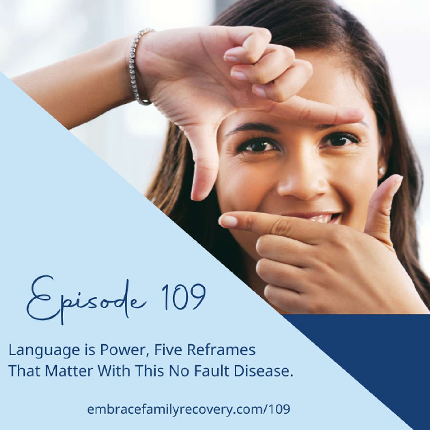 Ep #109 - Language is Power, Five Reframes That Matter With This No Fault Disease.