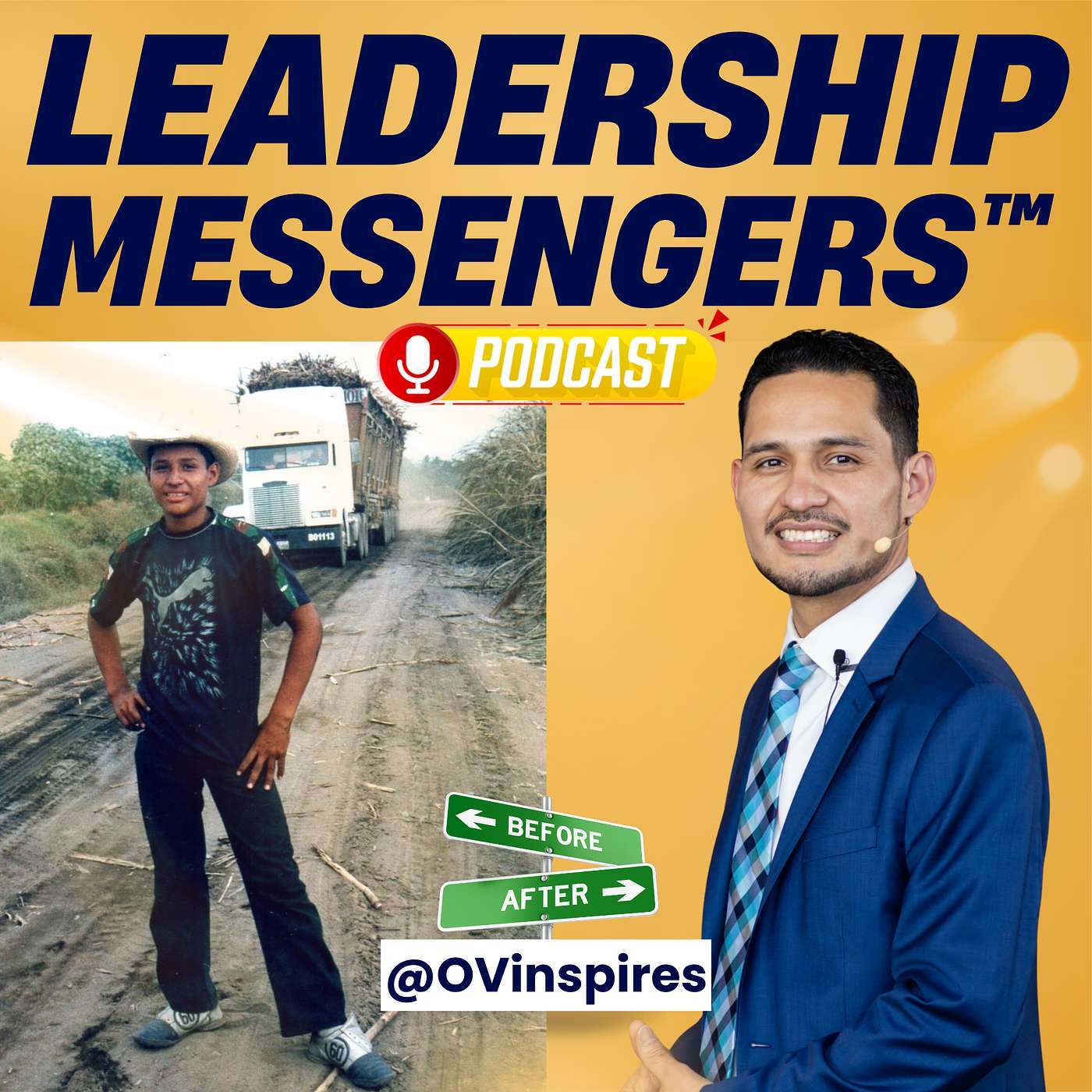 LEADERSHIP MESSENGERS™ with Ovi Vasquez