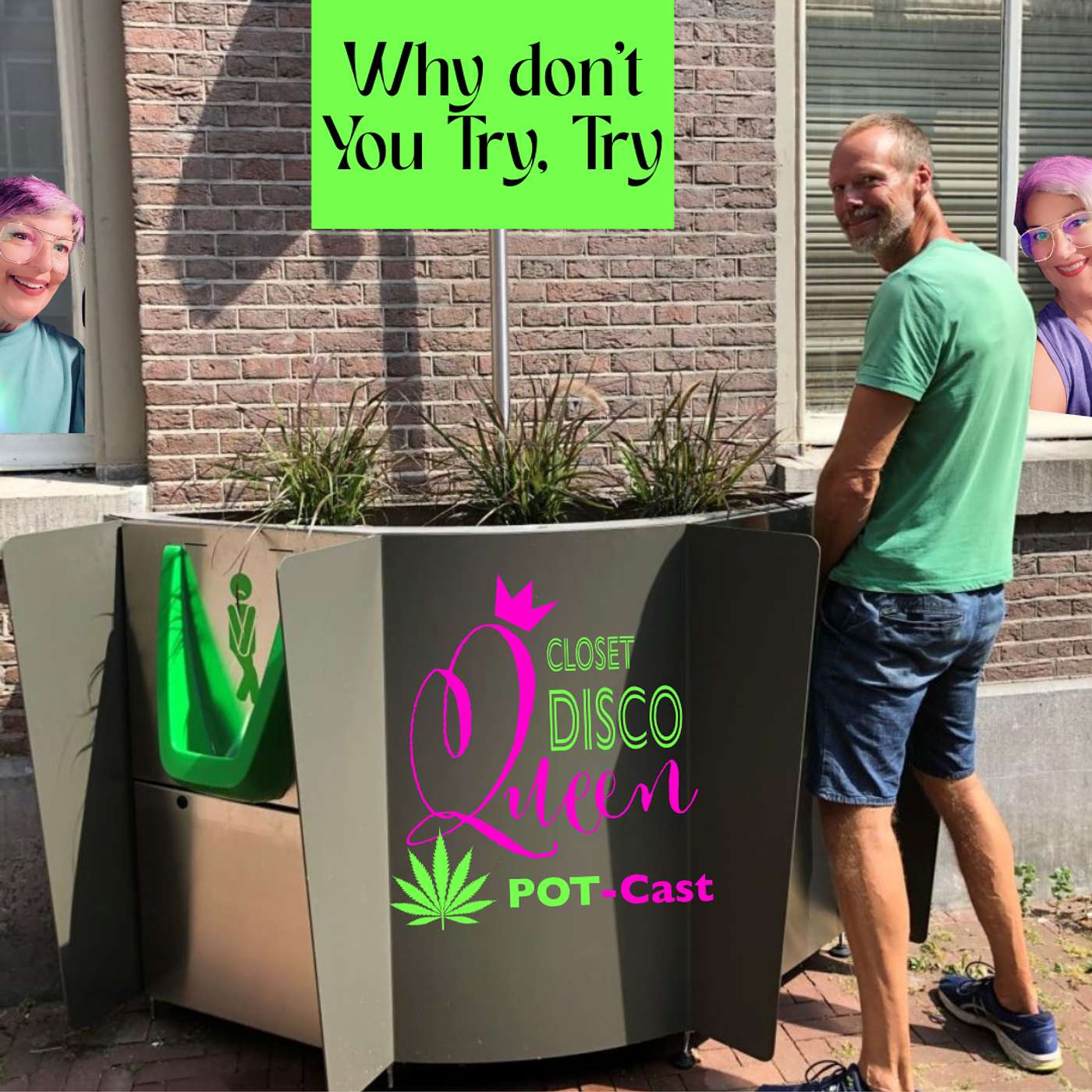 Laughing Through Midlife with Cannabis, Chaos & Courage | Why Don’t You Try, Try episode artwork