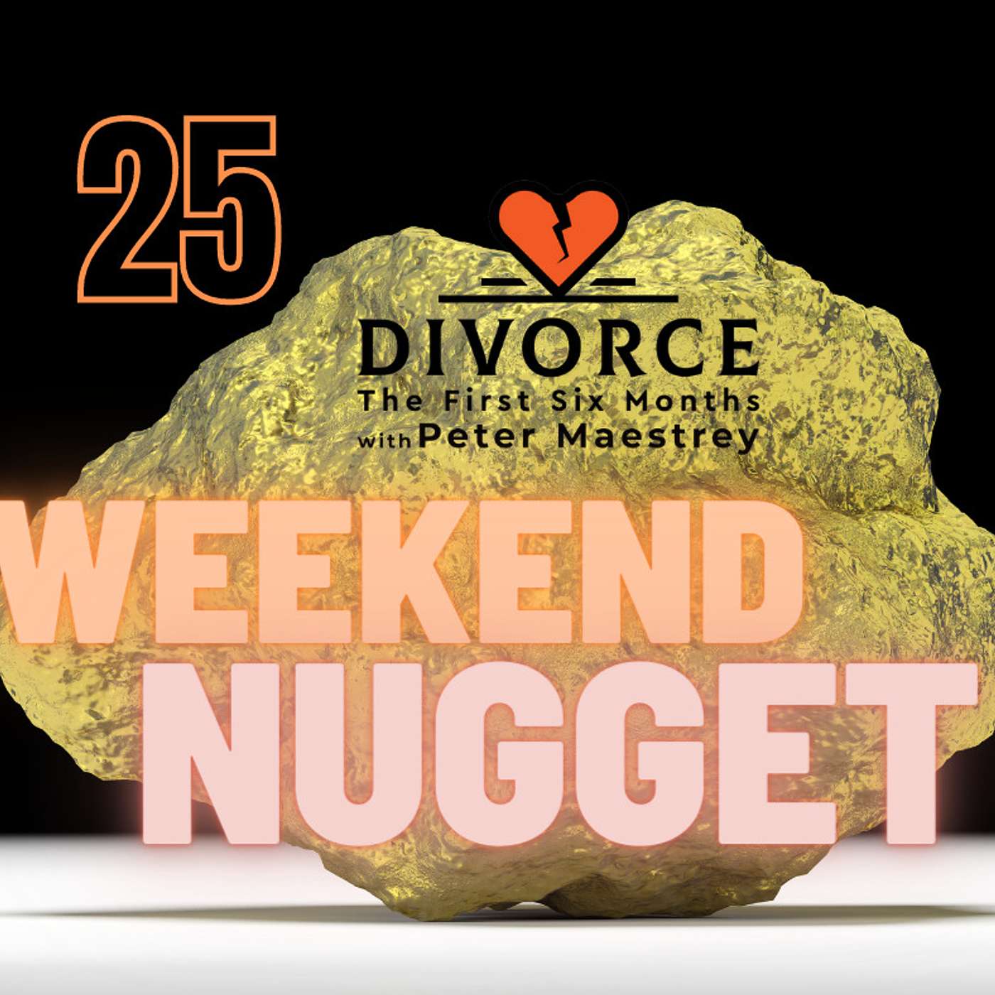 Divorce: The First Six Months with Peter Maestrey