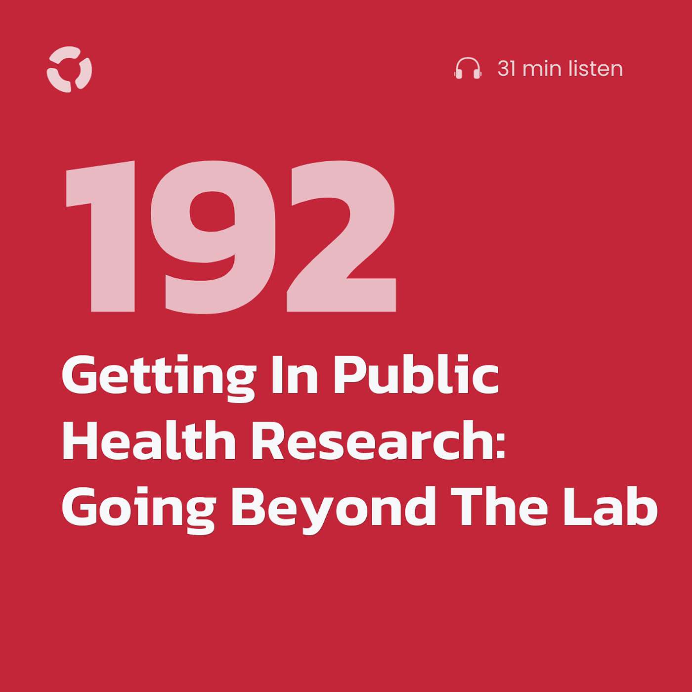 Getting In Public Health Research: Going Beyond The Lab