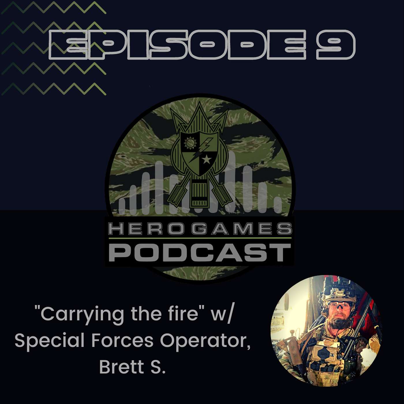 Episode 9: "Carrying the Fire", w/ Special Forces Operator, Brett S. episode artwork