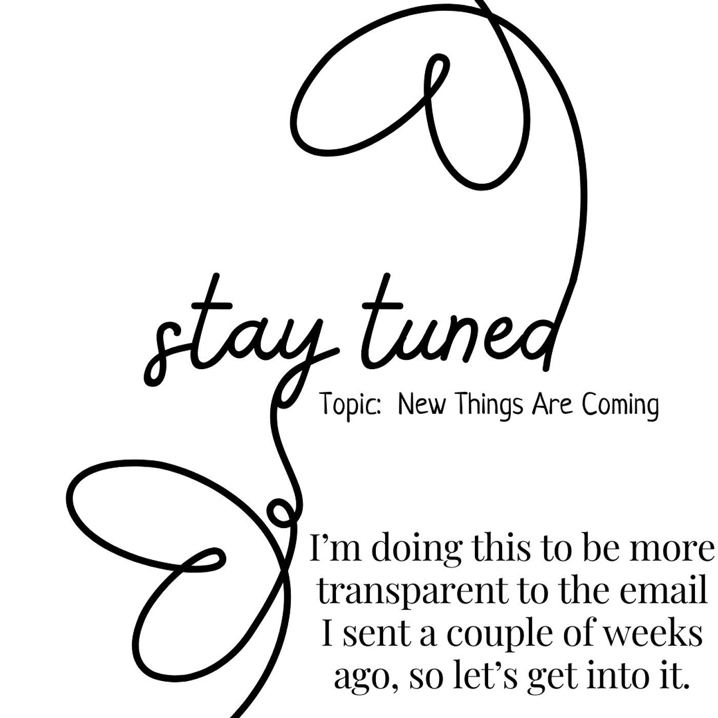 New Things Are Coming