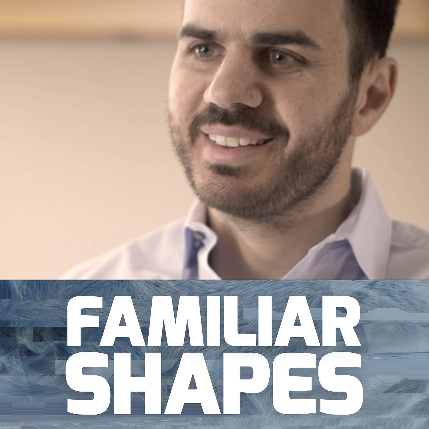 Familiar Shapes