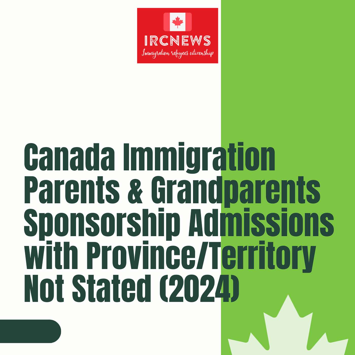 Canada Immigration Parents & Grandparents Sponsorship Admissions with Province/Territory Not Stated (2024) episode artwork
