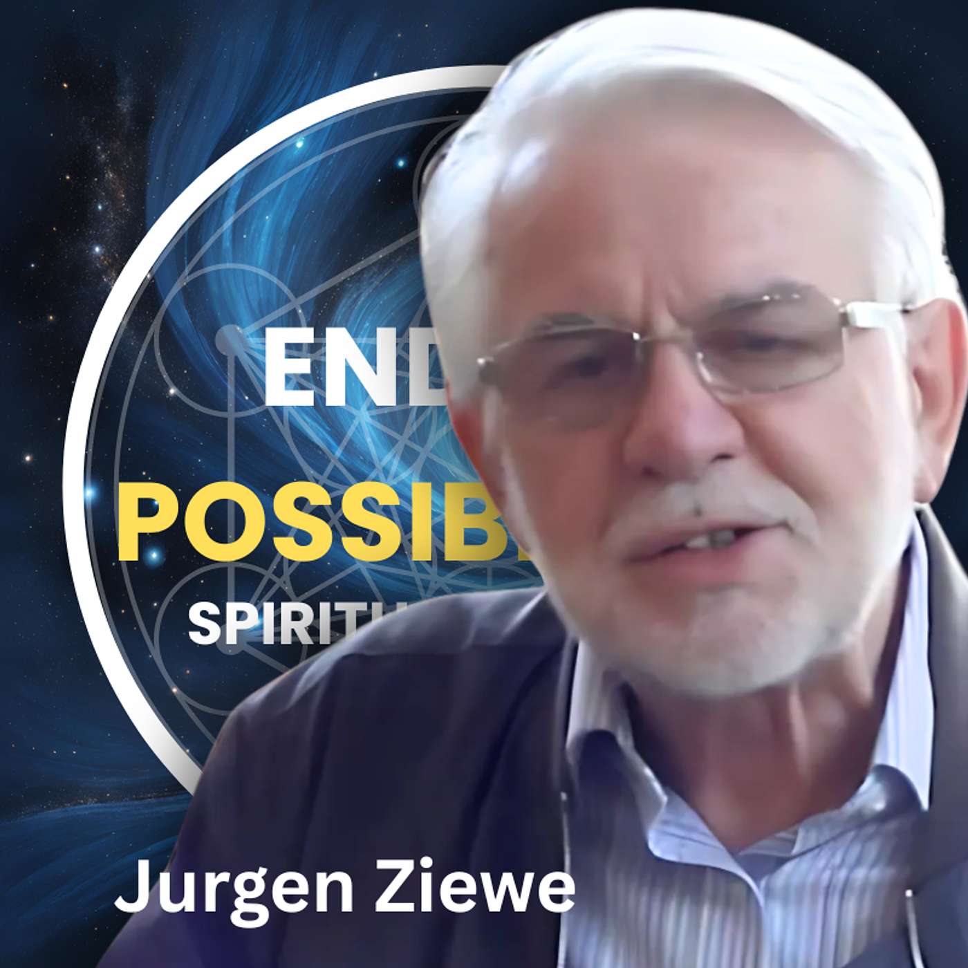 A Journey Through Consciousness and Cosmic Realms with Jürgen Ziewe - Endless Possibilities Podcast E44 episode artwork