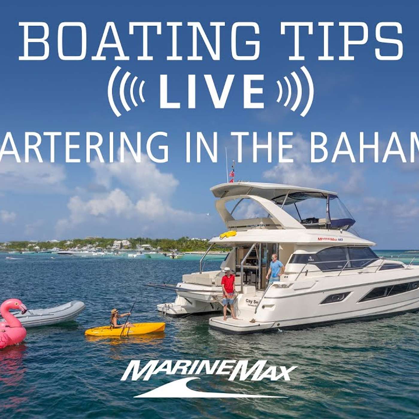 Ask Us Anything About Chartering in the Bahamas | Boating Tips LIVE