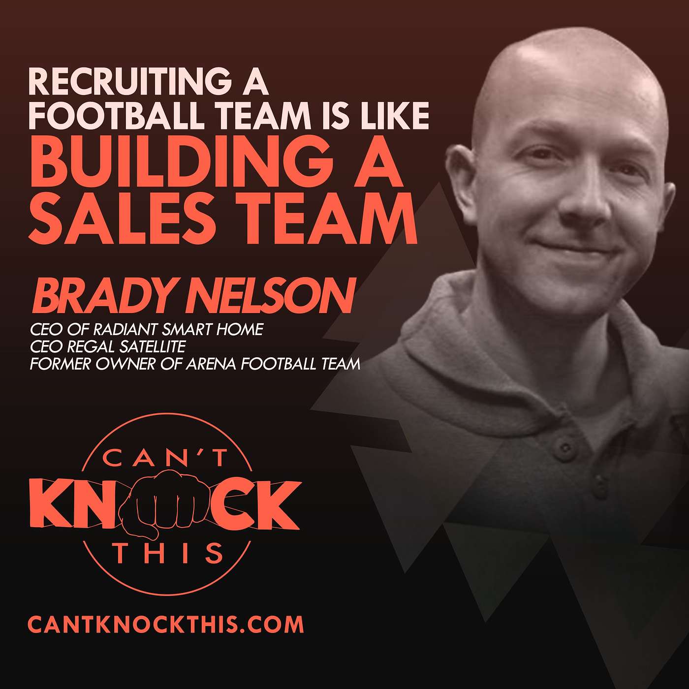 Brady Nelson - Build Your Sales Team like a Football Team - Cross Selling