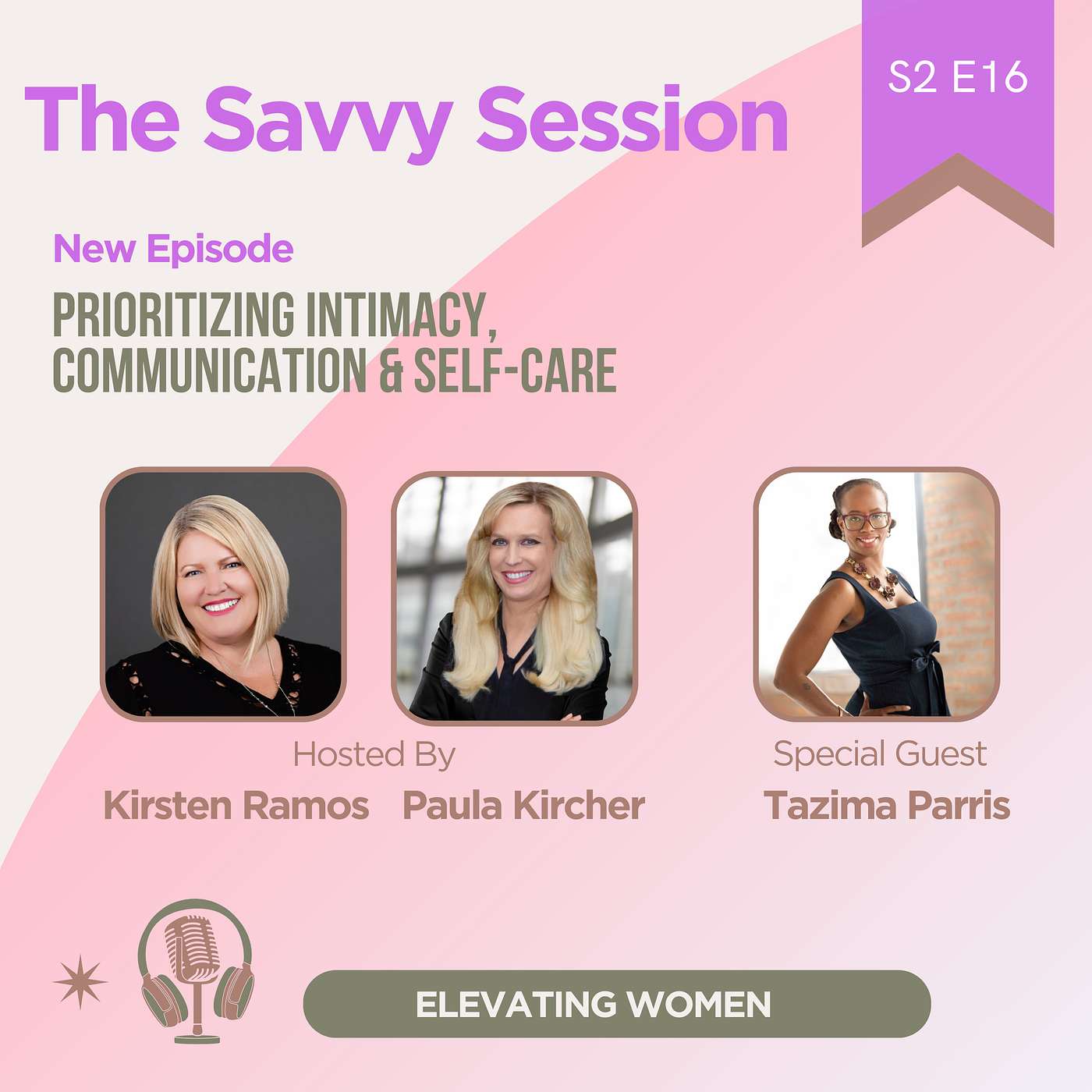 S2 Ep 16 - Prioritizing Pleasure - Improving Intimacy, Communication & Self-Care with Tazima Parris