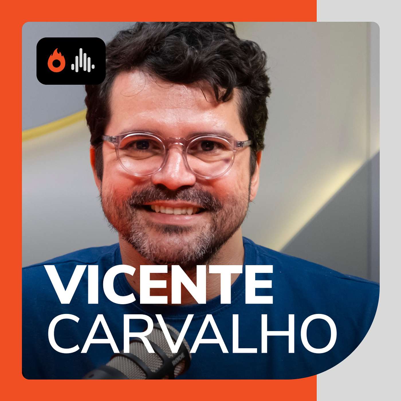 Vicente Carvalho | Hotmart Cast #68 | A estratégia de viralização por trás do Razões para Acreditar