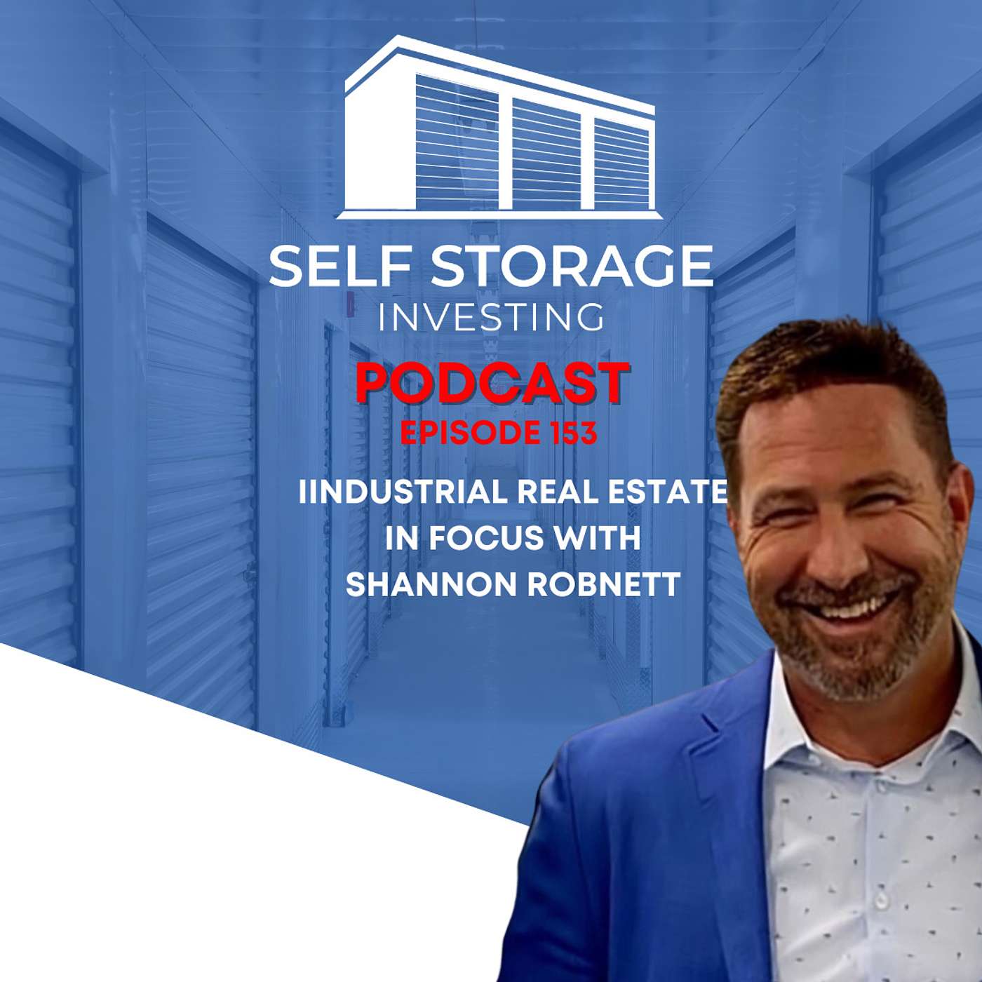 Industrial Real Estate in Focus with Shannon Robnett