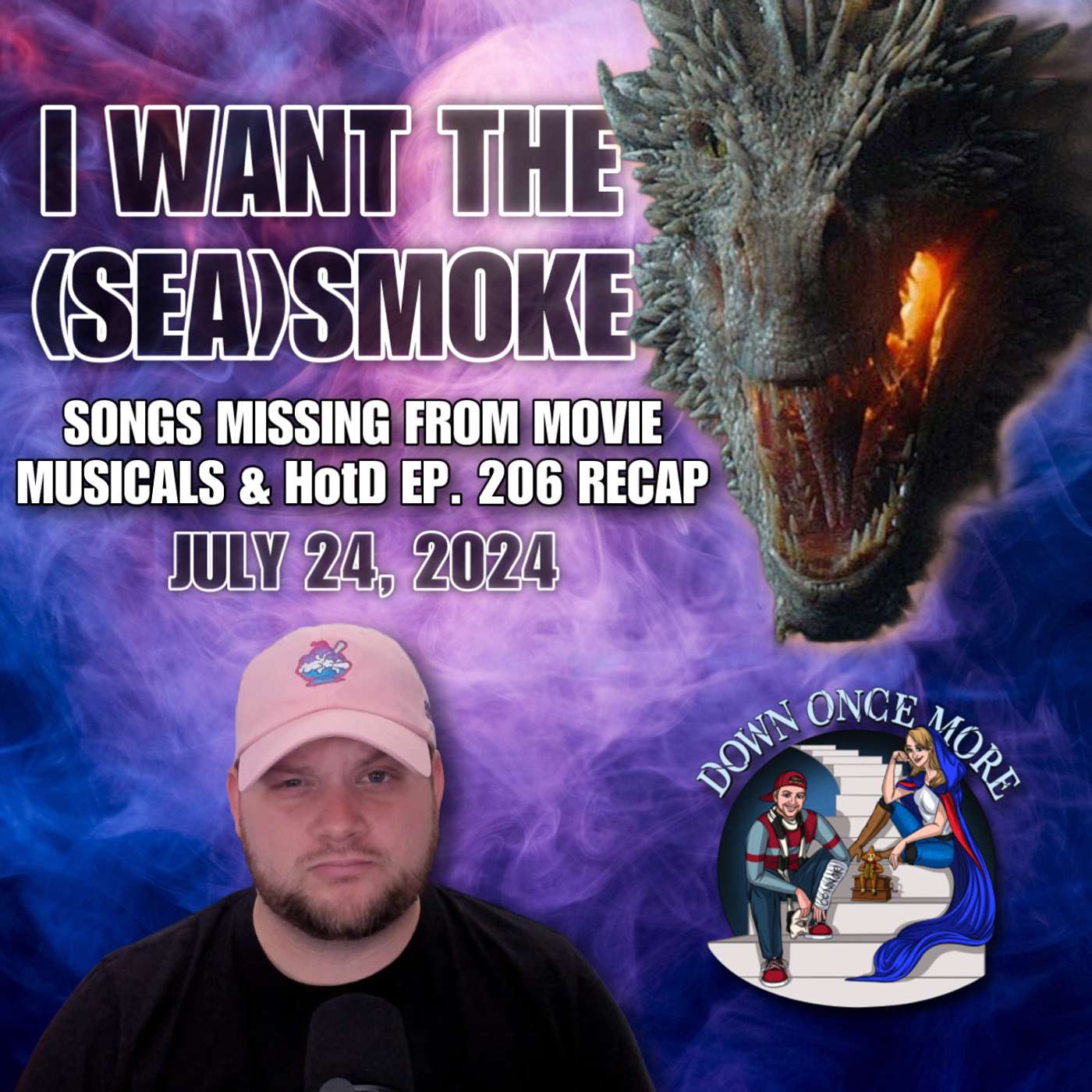 I Want the (Sea)Smoke: Songs Missing from Movie Musicals & HotD EP. 206 Recap episode artwork