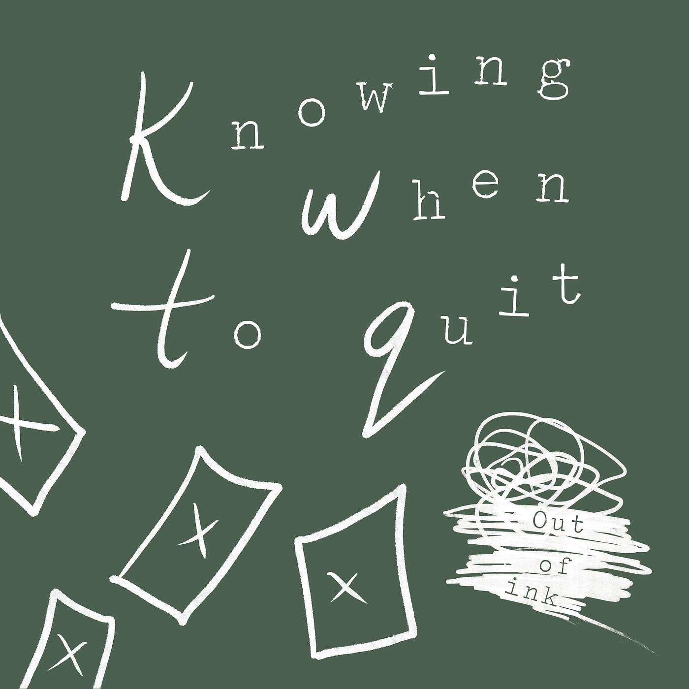 41. Knowing When to Quit