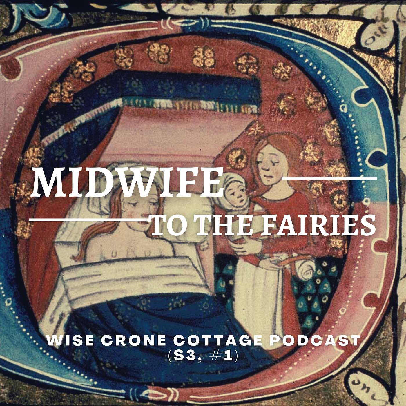 Wise Crone Cottage Podcast