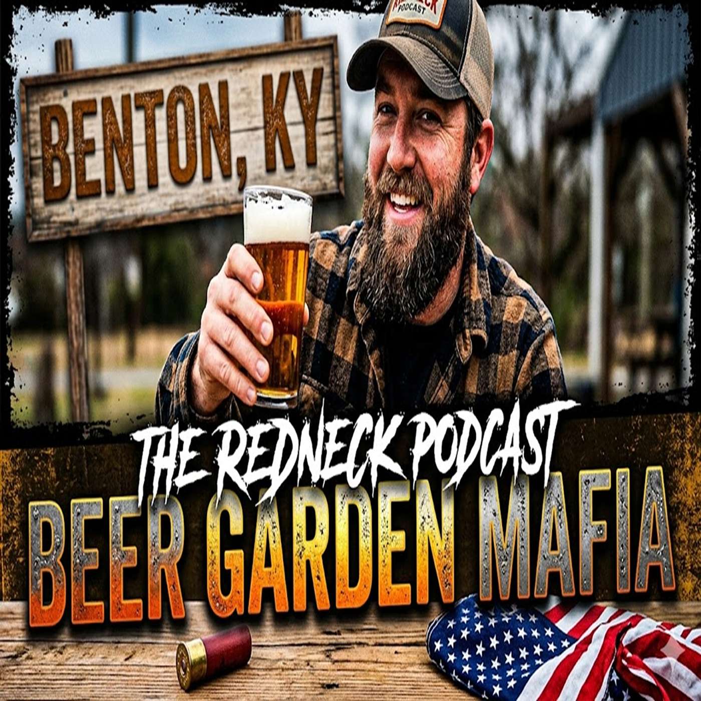 Welcome to Beer Garden Mafia: Redneck Lifestyle & The Bar That Started It All EP.1 episode artwork