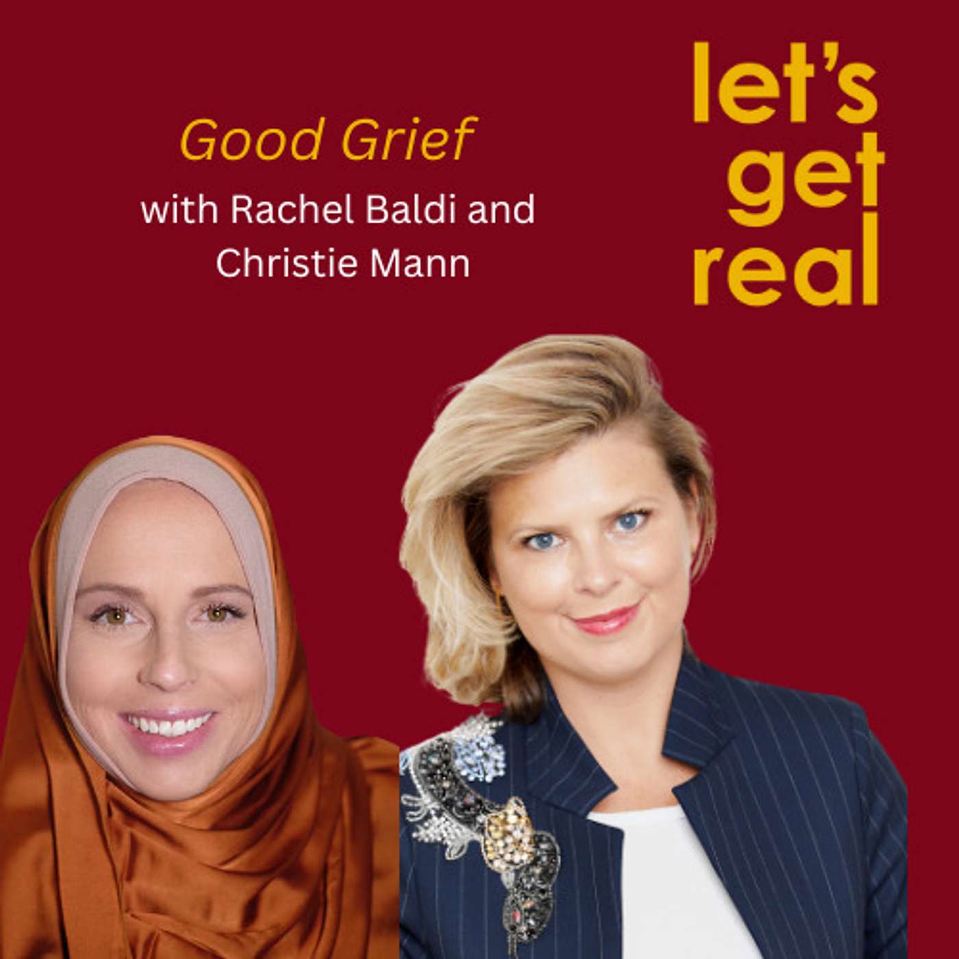 Good Grief with Rachel Baldi & Christie Mann