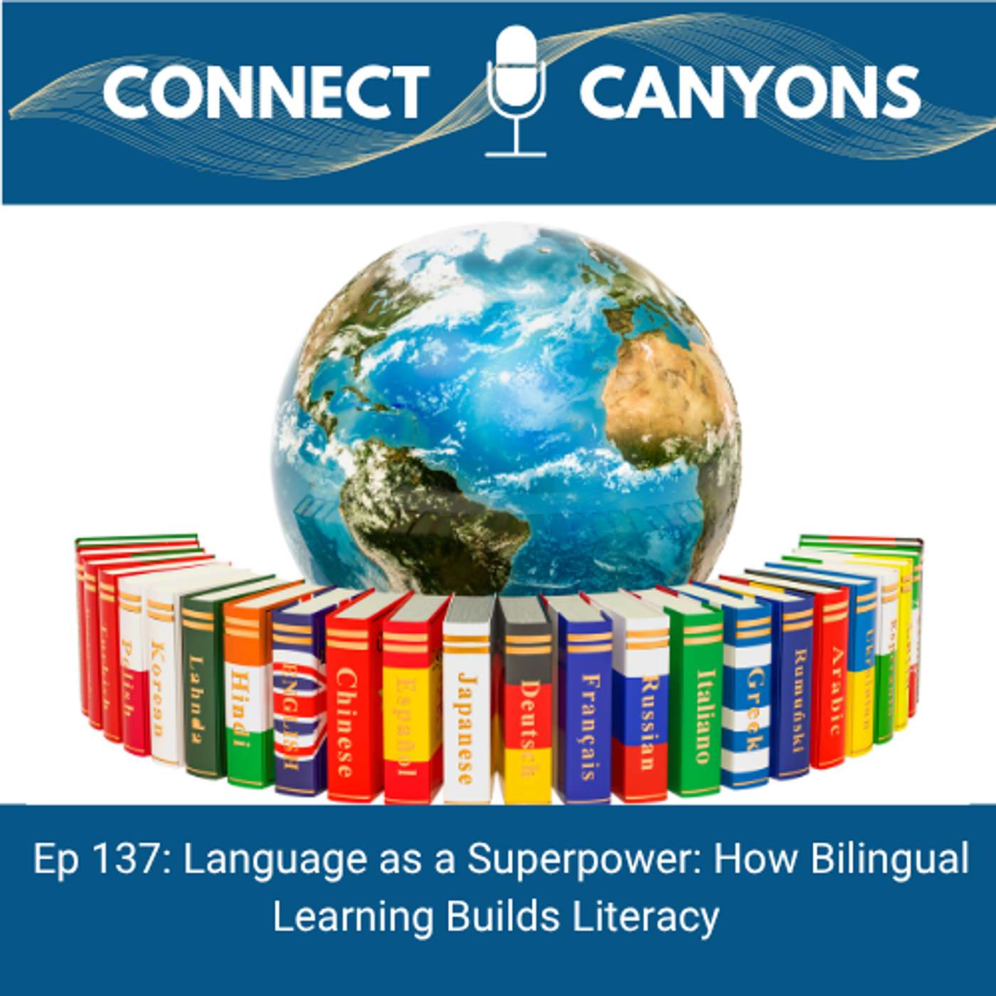 Ep 137:  Language as a Superpower: How Bilingual Learning Builds Literacy episode artwork