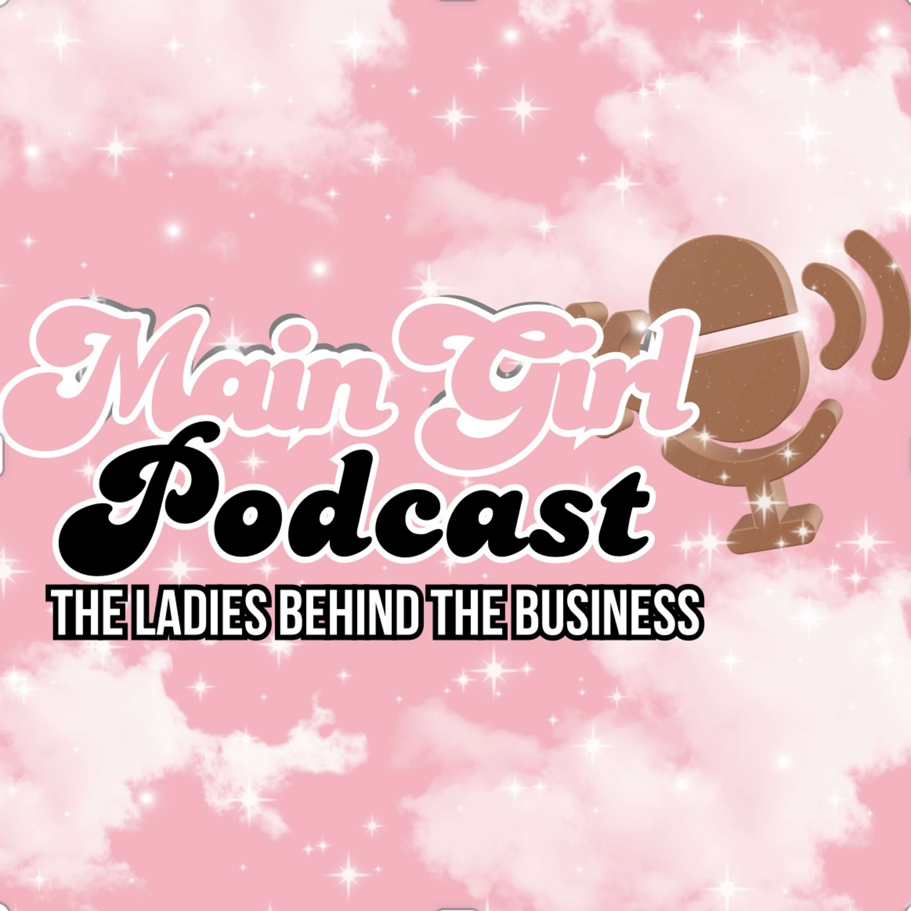 Main Girl Podcast podcast artwork