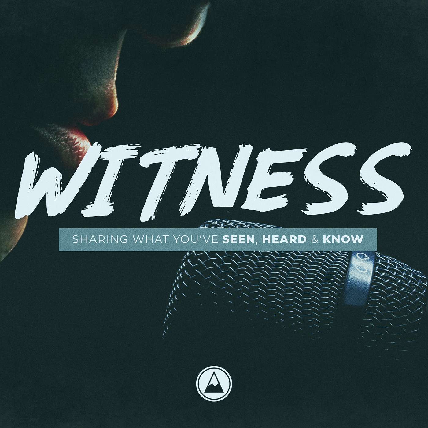 Witness: Sharing What You've HEARD