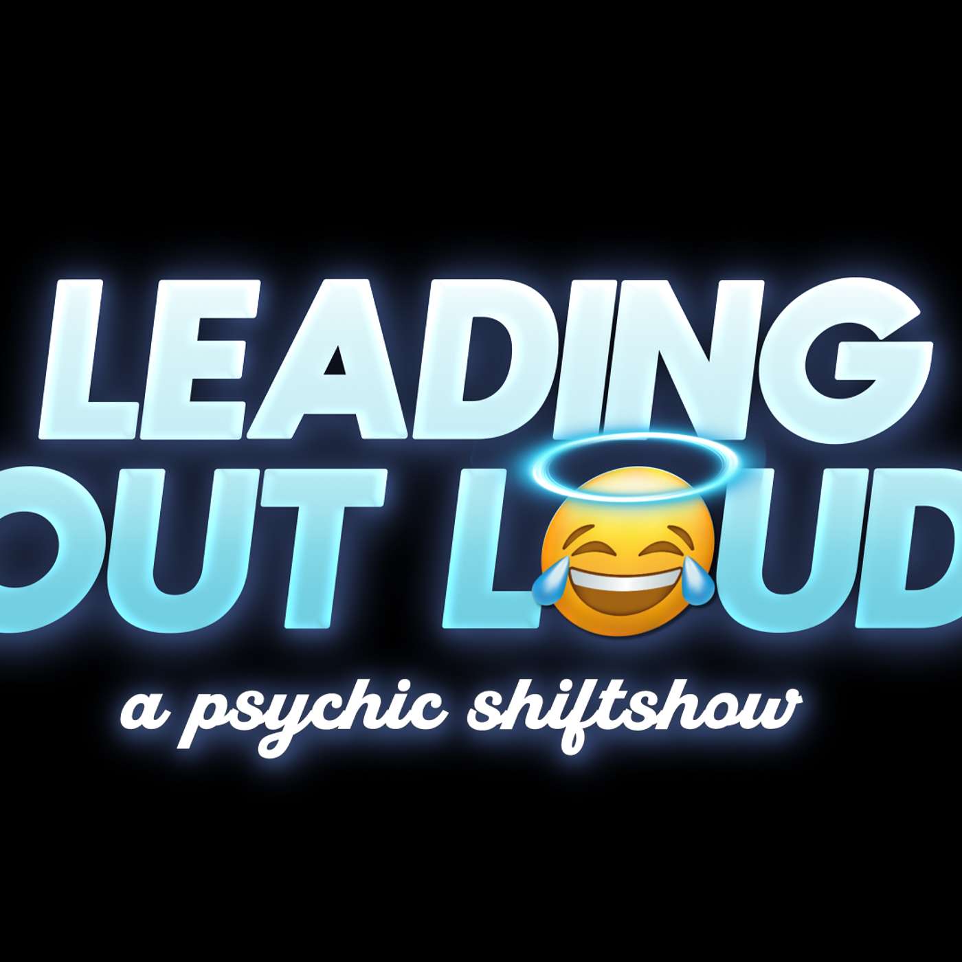 LOL - LEADING OUT LOUD