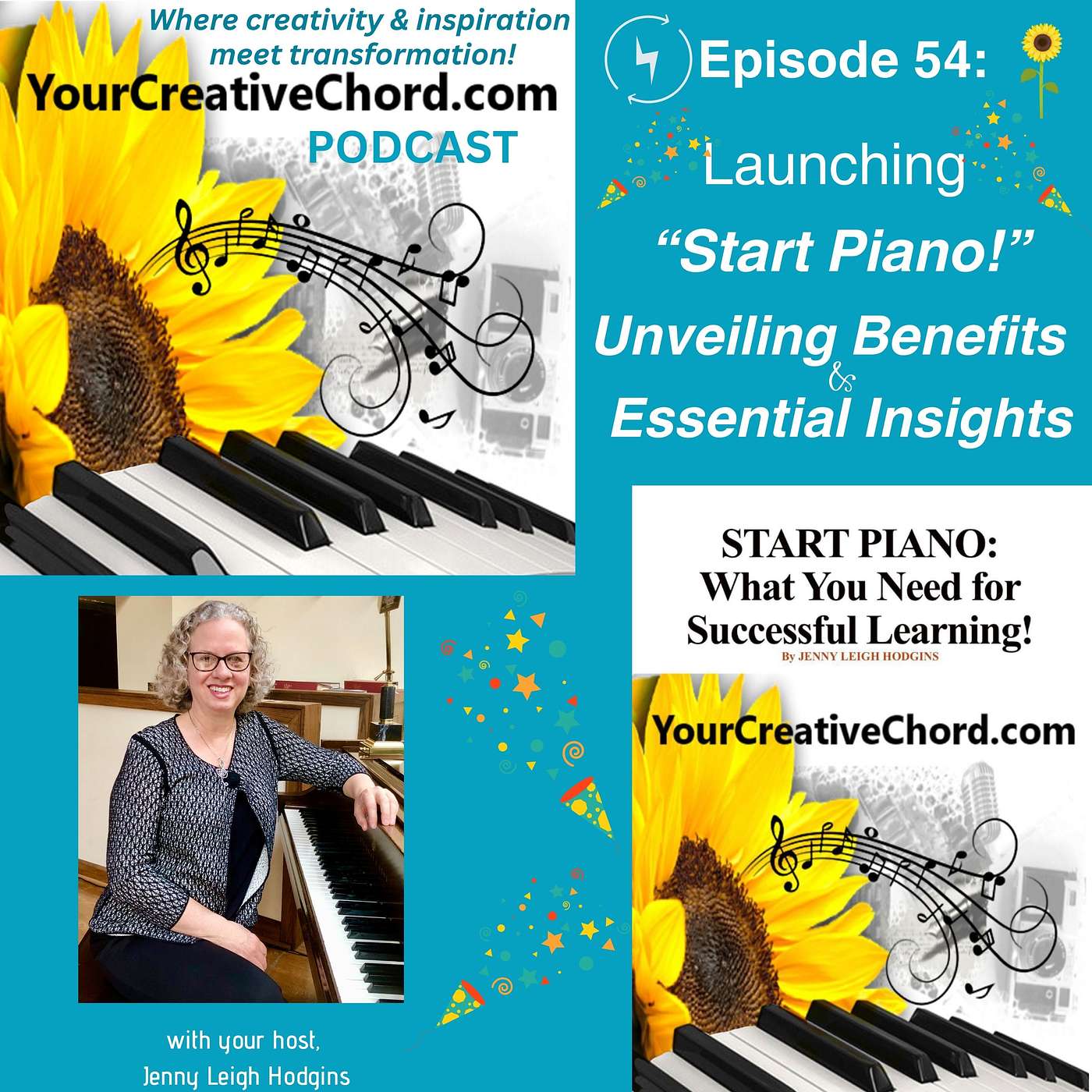 Launching ‘Start Piano!’ Unveiling Benefits & Essential Insights | Your Creative Chord Podcast Ep 54