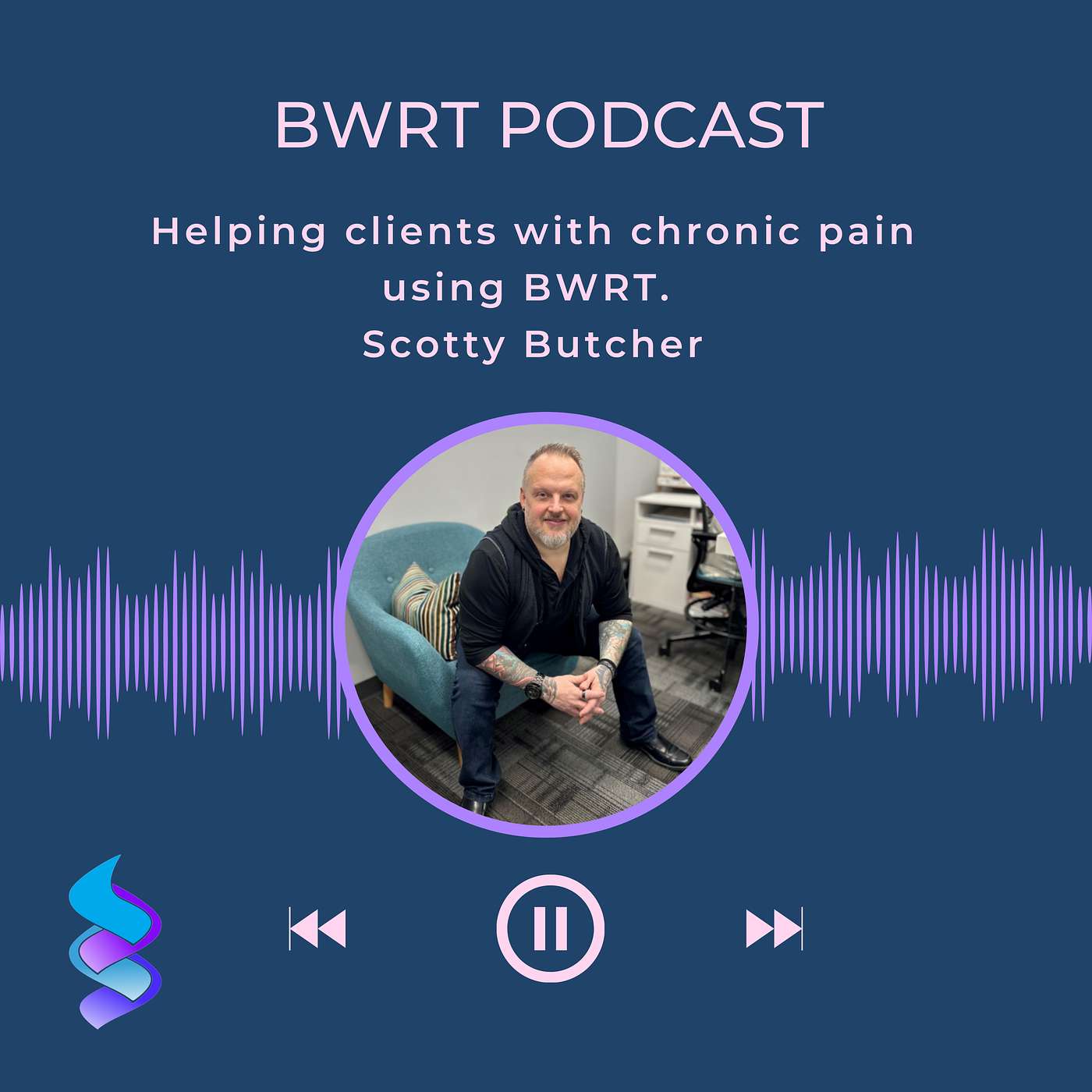 Helping clients with chronic pain using BWRT with Scotty Butcher. Episode 4 episode artwork