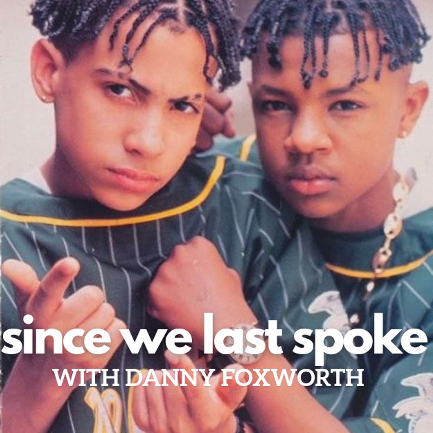 Since We Last Spoke with Danny Foxworth