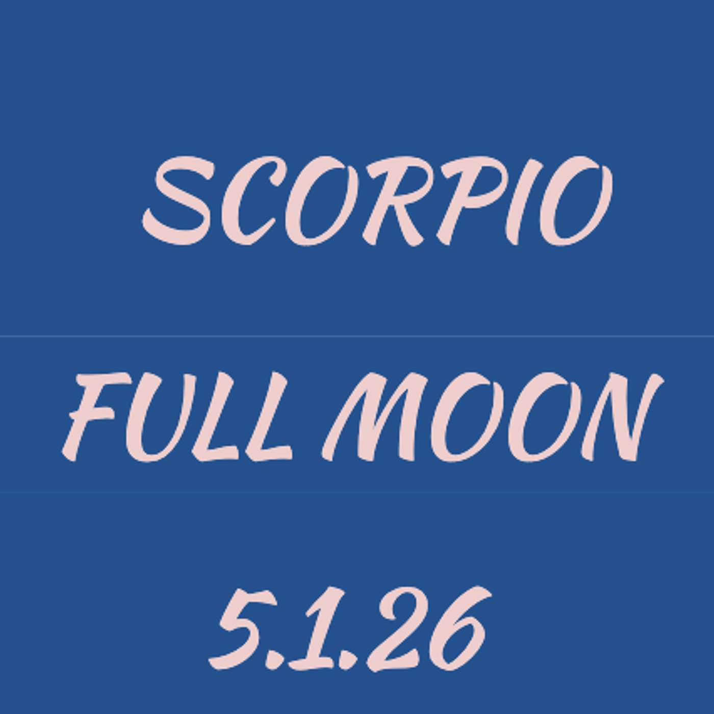 Scorpio FULL Moon: The Gift of Darkness episode artwork