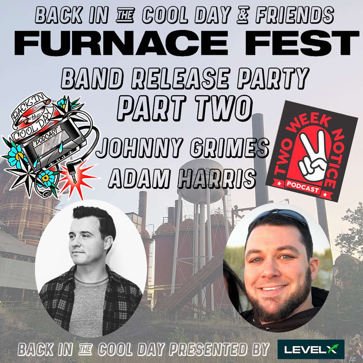 Furnace Fest Band Release Party #2 | Two Week Notice | Furnace Fest Promoters Furnace Fest Band Release Party #2 | Two Week Notice | Furnace Fest Promoters