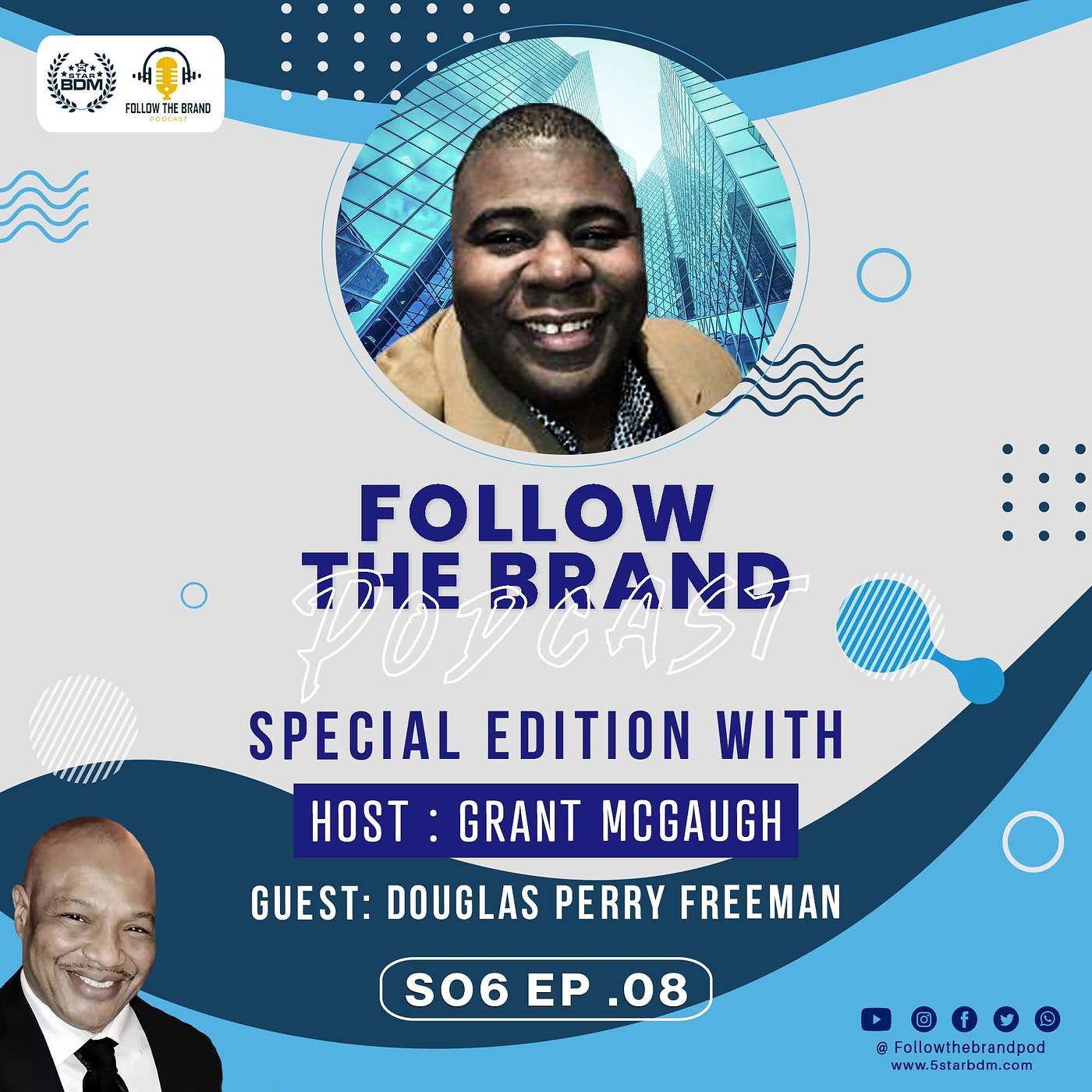 Follow The Brand Podcast with Host Grant McGaugh