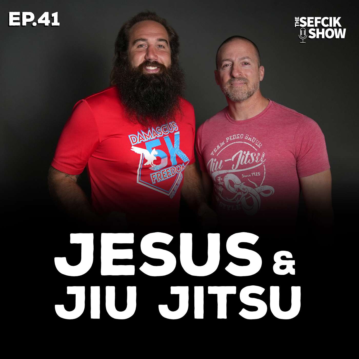 Ep.41 Jesus & Jiu Jitsu episode artwork