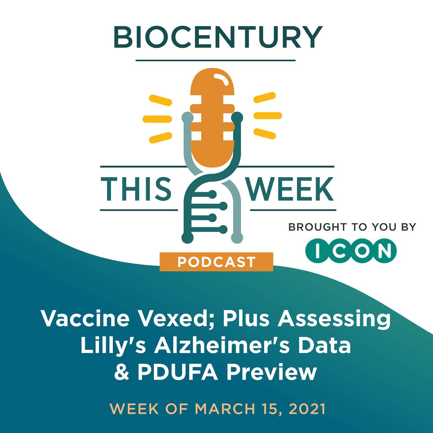 Ep. 49 - Vaccine Vexed; Plus Assessing Lilly's Alzheimer's Data & PDUFA Preview