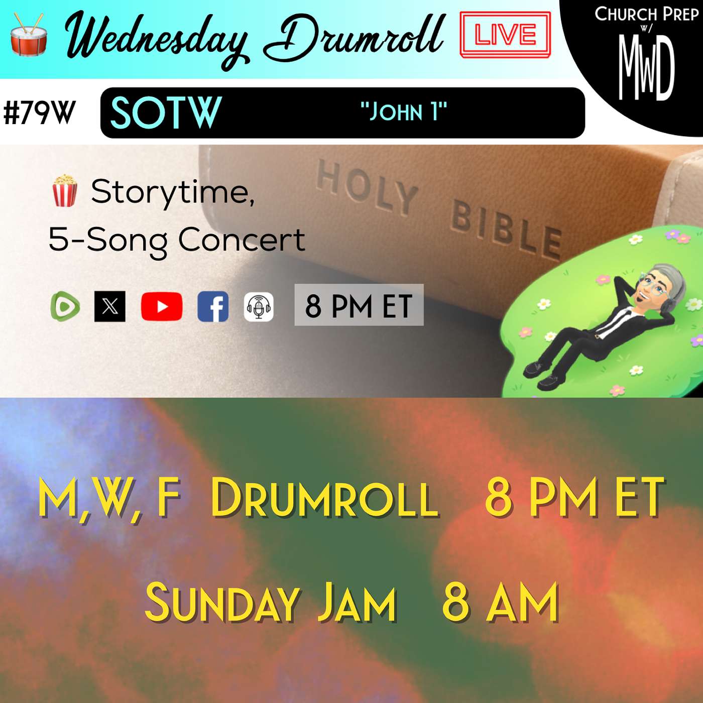 🥁 #79W 🍿Storytime: "John 1" | Church Prep w/ MWD episode artwork