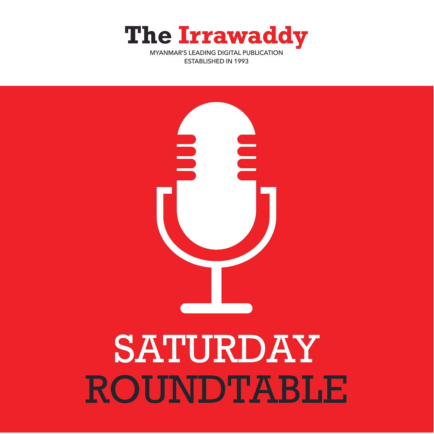 Saturday Roundtable: မင်းအောင်လှိုင် တယောက်တည်းကြောင့် မဟုတ်ဘူး episode artwork