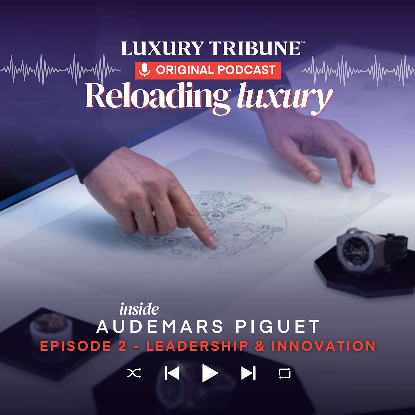 Inside Audemars Piguet, Episode 2 - Leadership & Innovation