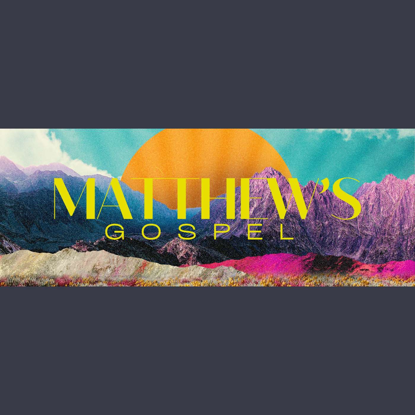 Matthew's Gospel | When Darkness Falls