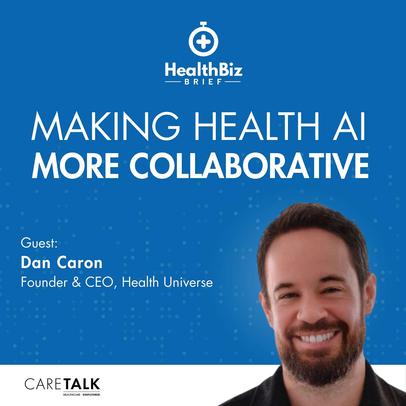 CareTalk: Healthcare. Unfiltered.