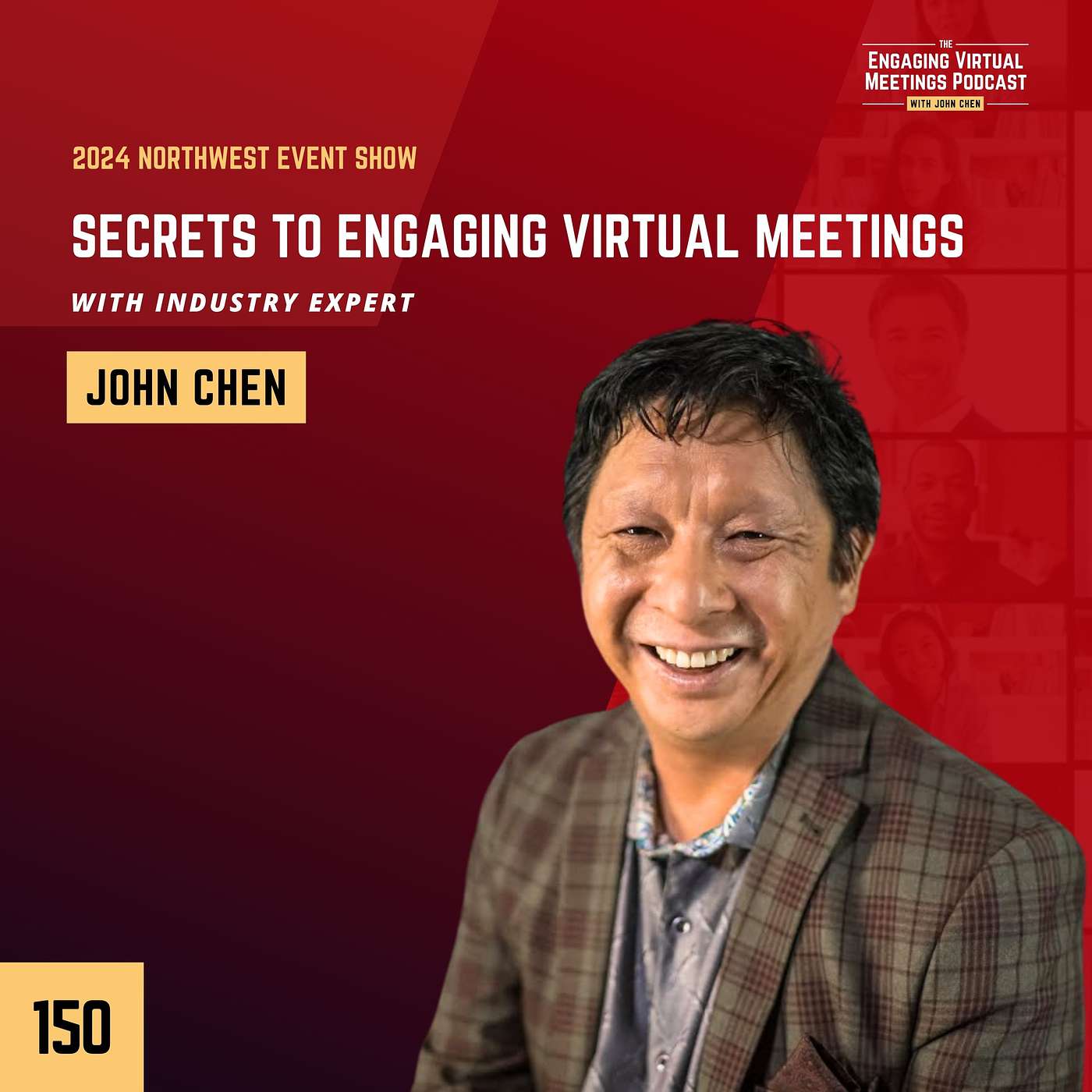 Secrets to Engaging Virtual Meetings with Industry Expert John Chen |  2024 Northwest Event Show