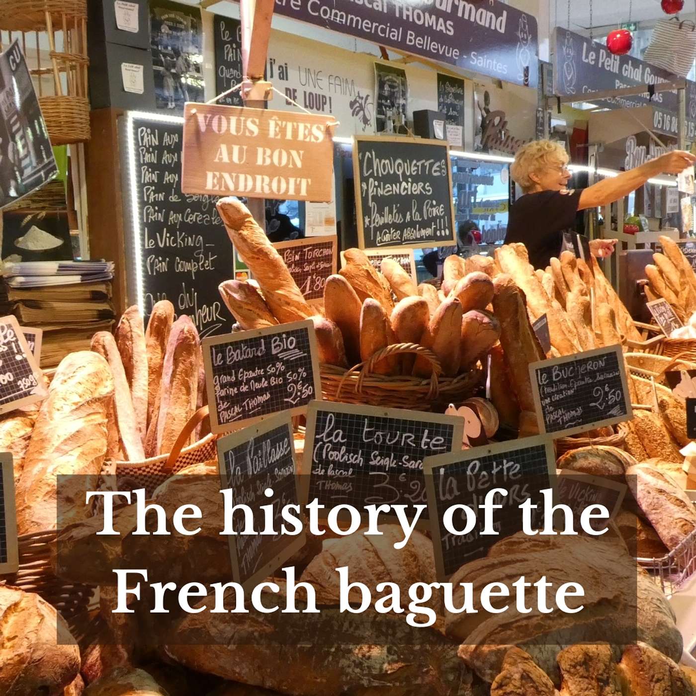 #28 - The history of the French baguette episode artwork