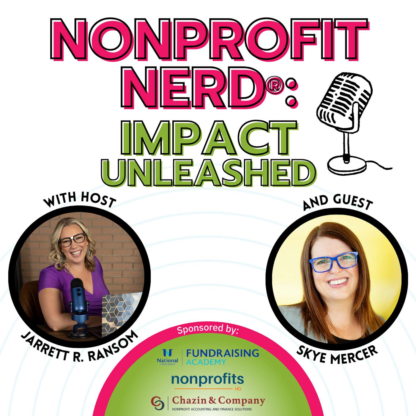 Nonprofit Nerd®: Impact Unleashed - Emotional Stewardship & Boundary Setting with Skye Mercer