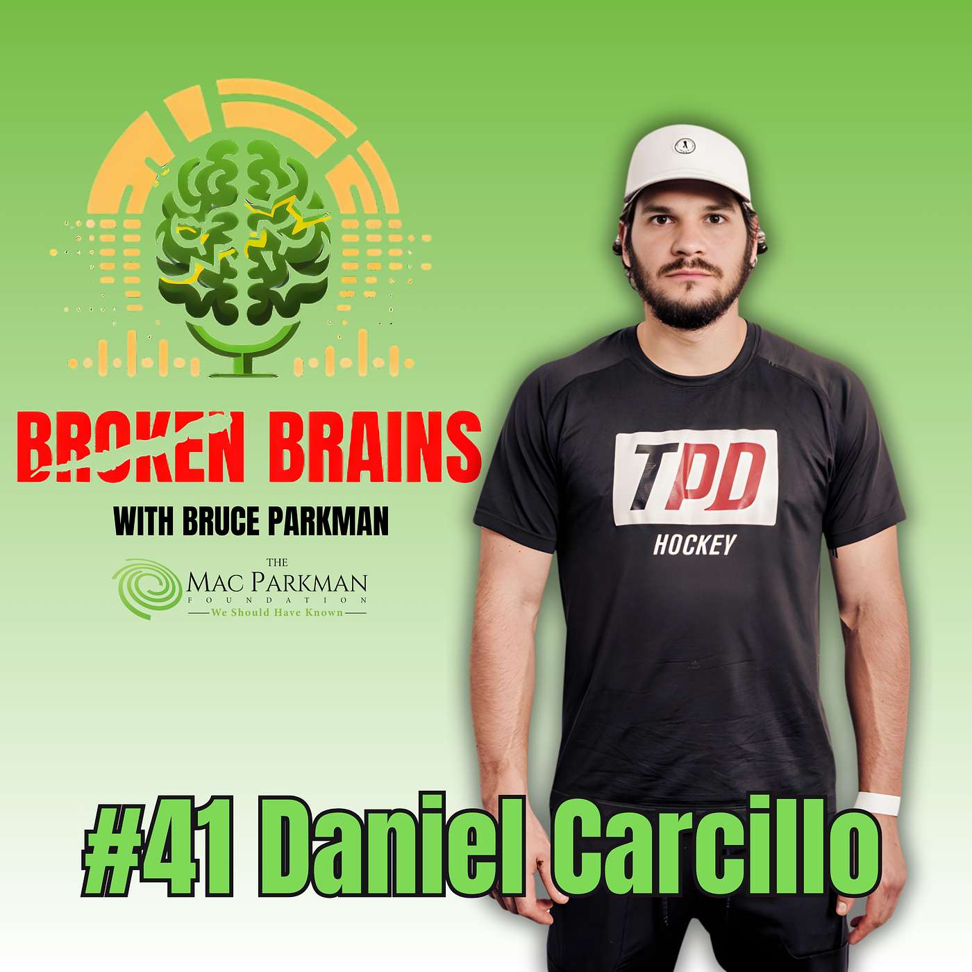 Broken Brains with Bruce Parkman