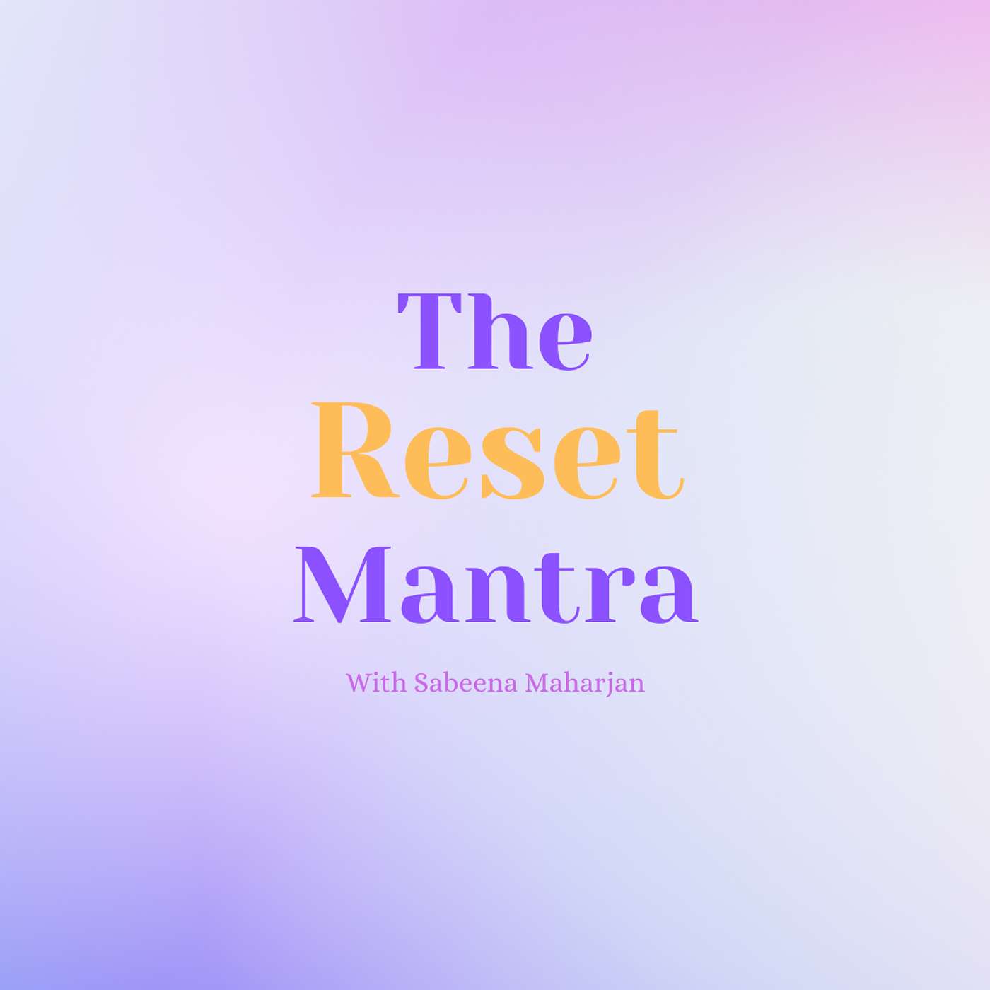 The Reset Mantra