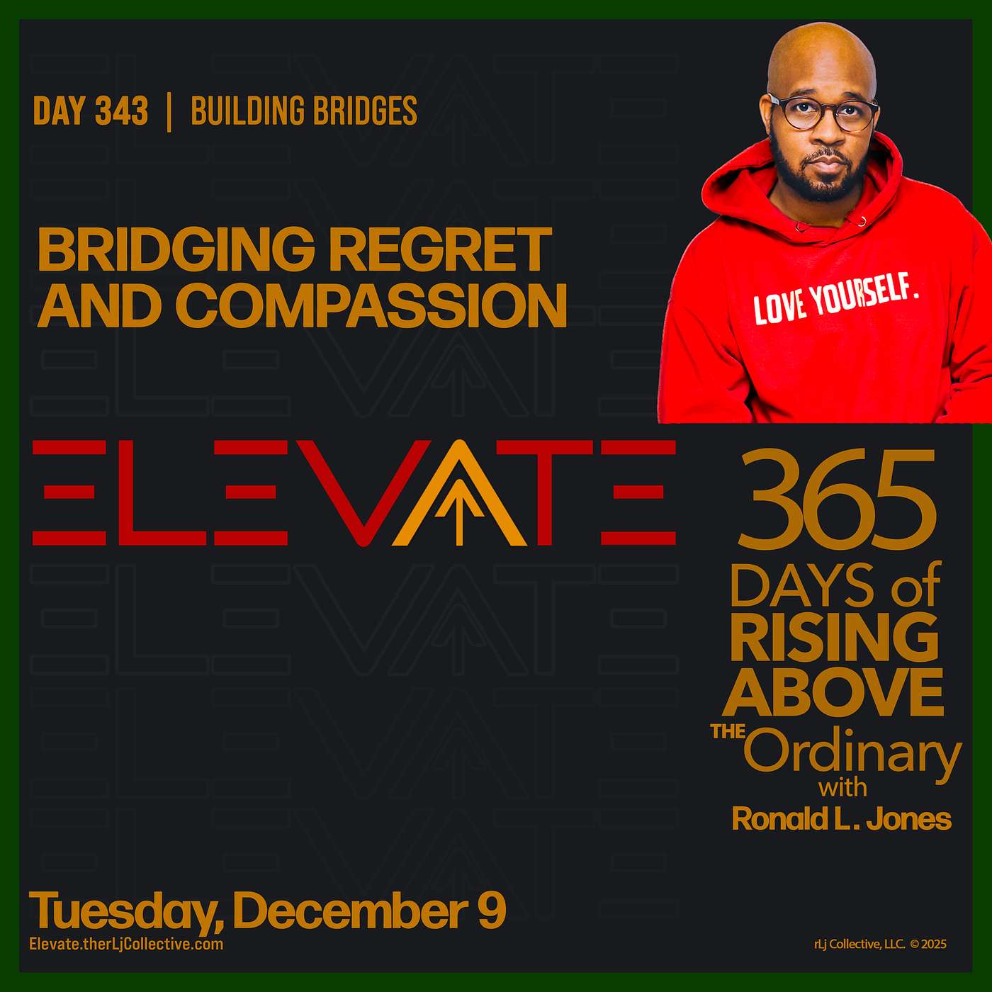 Day 343:  Bridging Regret and Compassion