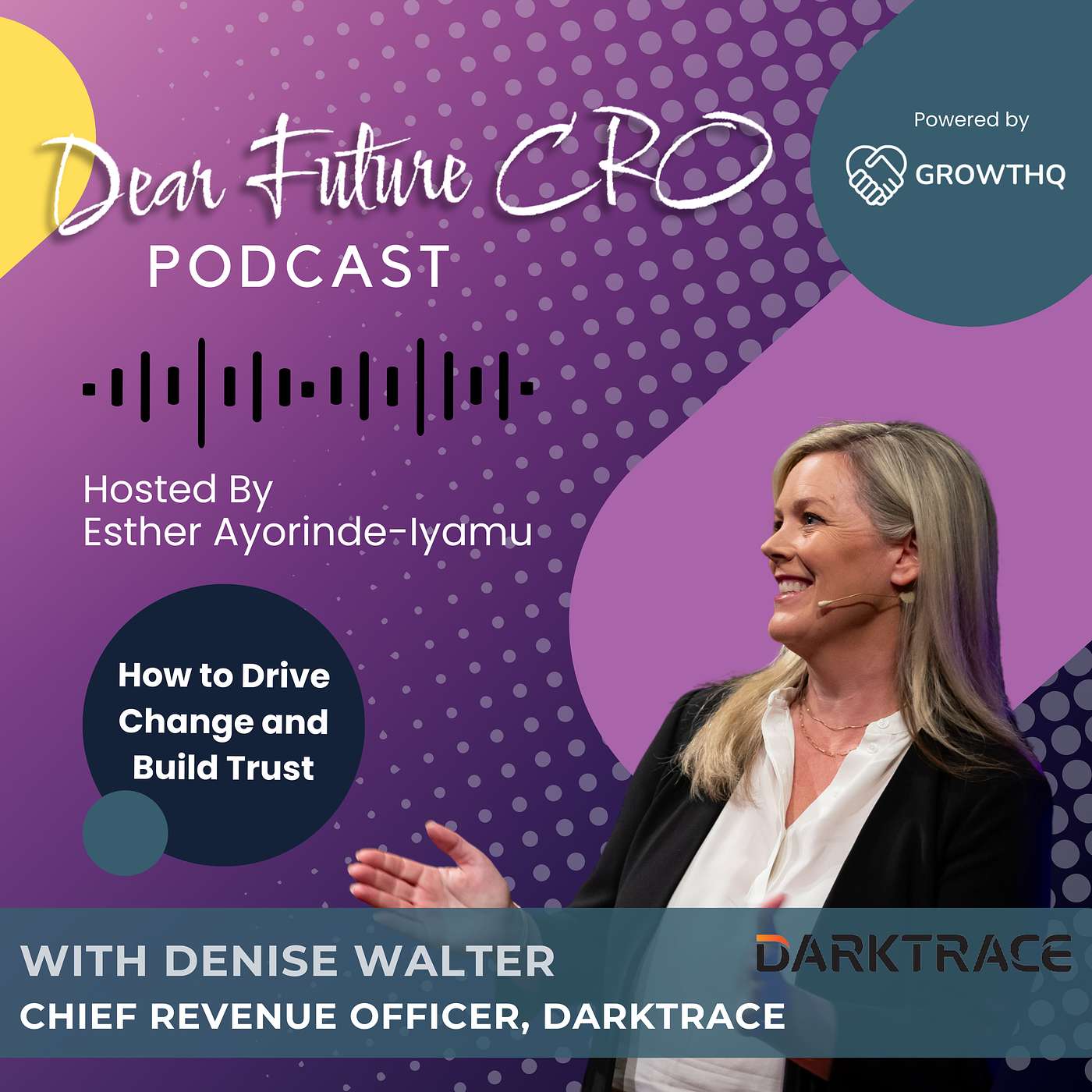 How to Drive Change and Build Trust with CRO Denise Walter