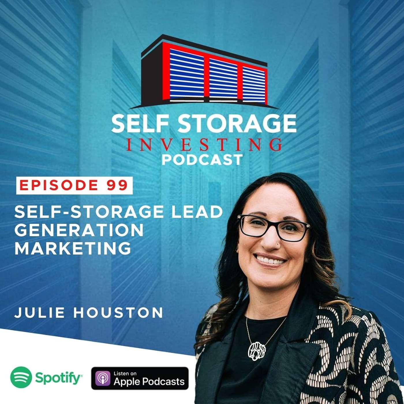 Self-storage Lead Generation Marketing - Julie Houston