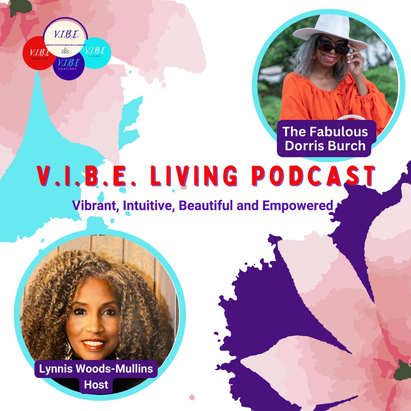 V.I.B.E. Living Podcast