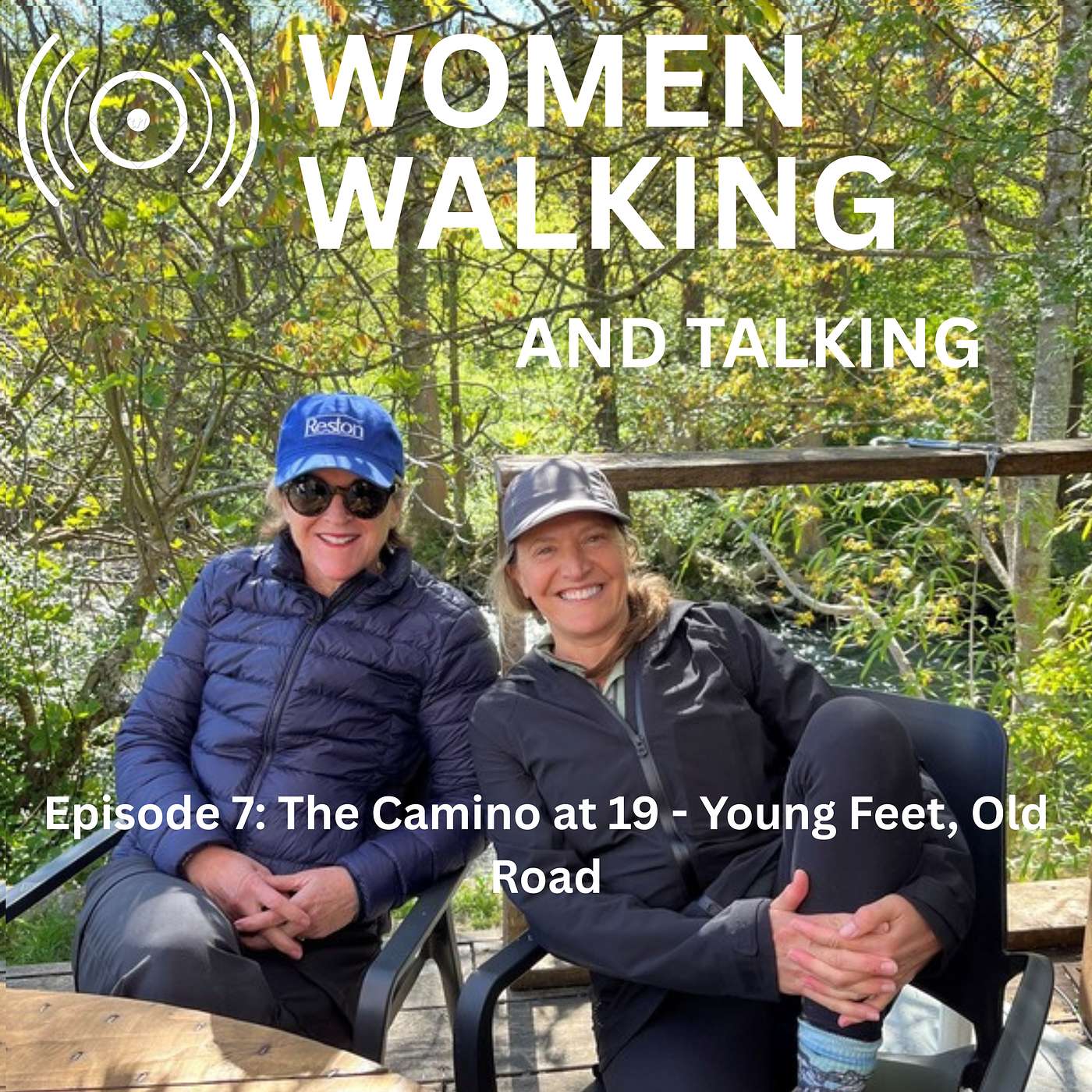 Women Walking Episode 7: The Camino at 19 - Young Feet, Old Road episode artwork