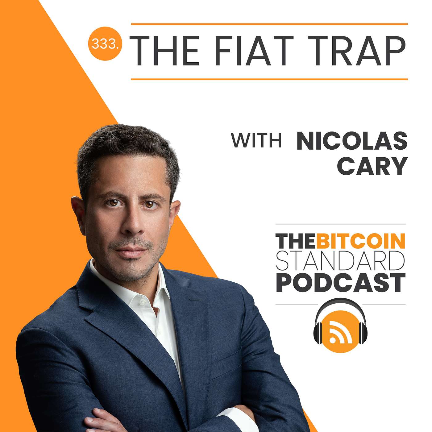 333. The Fiat Trap with Nicolas Cary episode artwork