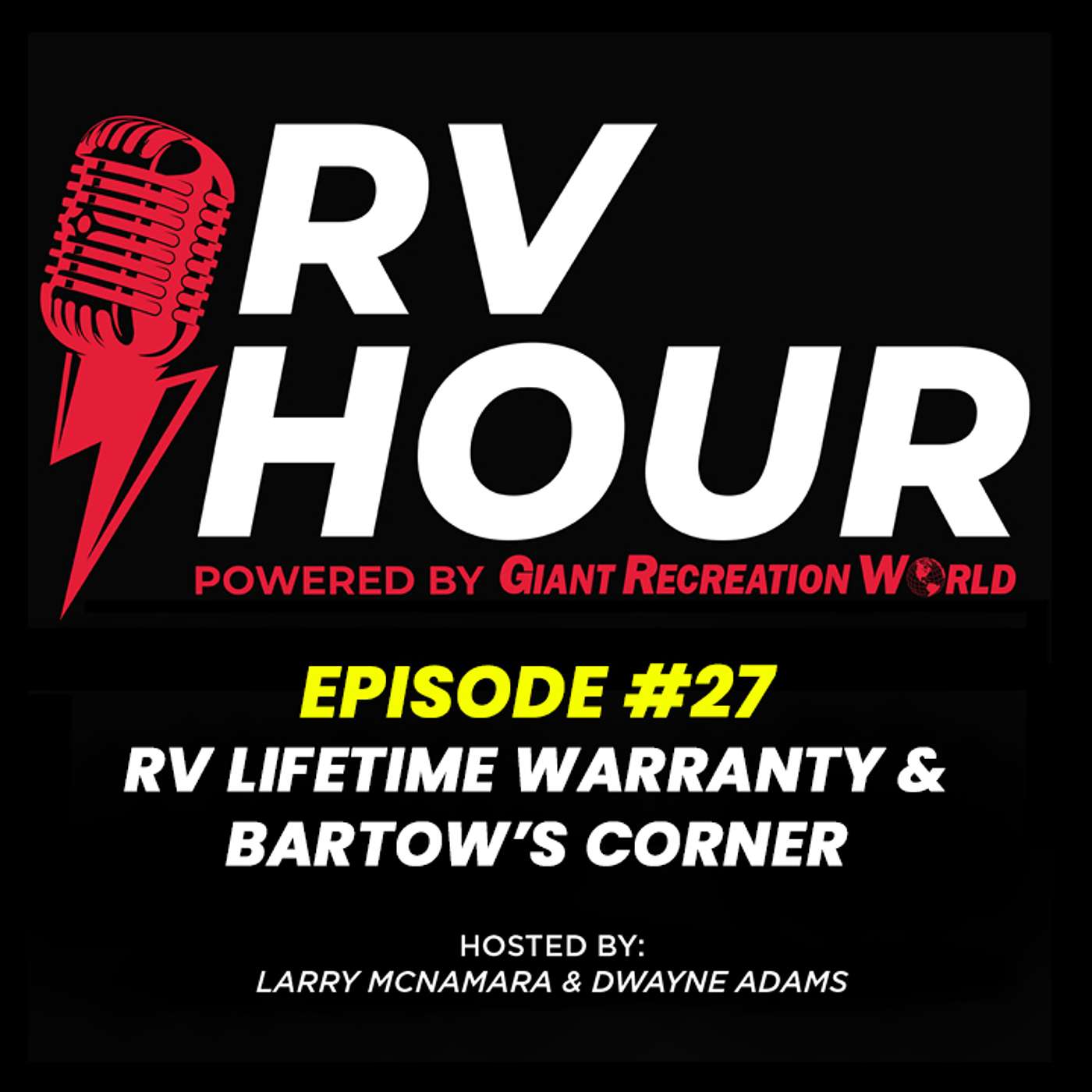 RV Hour Podcast - Episode 27 - RV Lifetime Warranty episode artwork